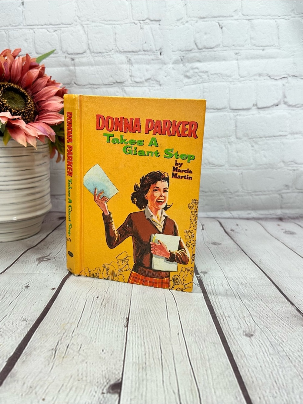 vtg 1964 Donna Parker Takes a Giant Step - Yellow Vintage Hardcover Book